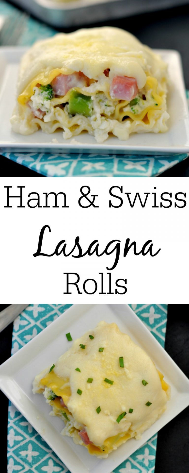 Ham and Swiss Lasagna Rolls - Delicious Ham Dinner Ideas To Try Out