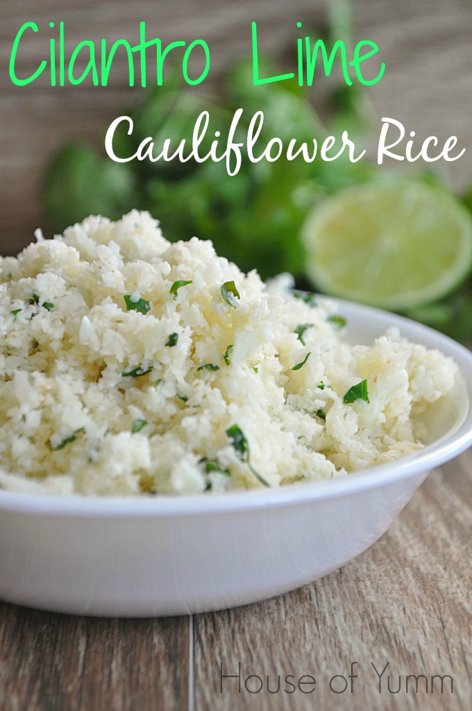 01 - House of Yumm - Cilantro Lime Cauliflower Rice