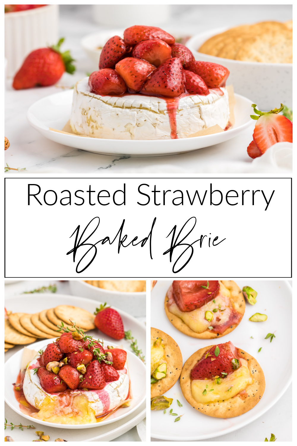 Pinterest image of roasted strawberry baked brie